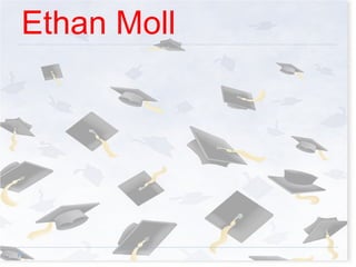 Ethan Moll 