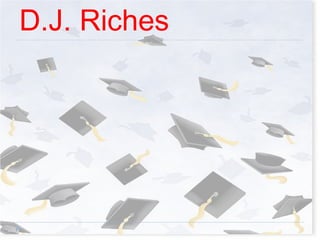 D.J. Riches 