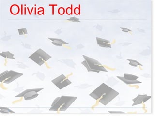 Olivia Todd 