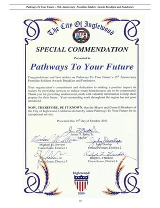 Pathways To Your Future - 15th Anniversary Frontline Soldiers Awards Breakfast and Fundraiser




                                             10
 