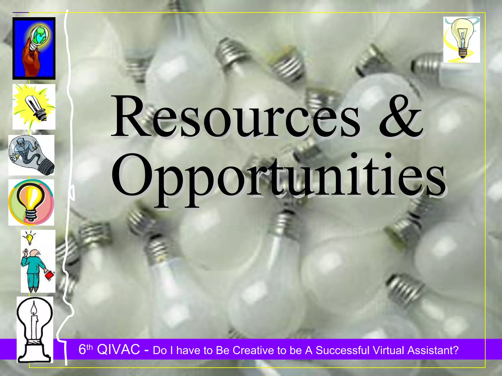 Resources & Opportunities 