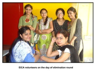 EICA volunteers on the day of elimination round
 