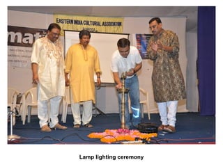 Lamp lighting ceremony
 