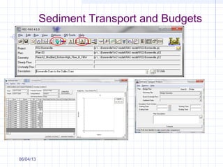 Sediment Transport and Budgets
06/04/13
 