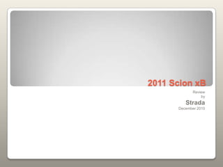 2011 Scion xB Review by Strada December 2010 