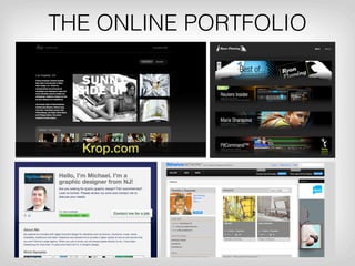 THE ONLINE PORTFOLIO




  Krop.com
 