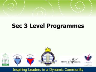 Sec 3 Level Programmes 