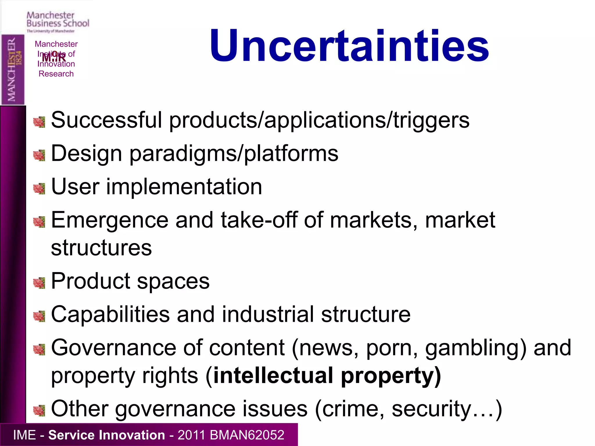 Manchester Institute of Innovation ResearchTraditional Features(Tele)communications1 to 1PROCESSINGCOMMUNICATIONINTERACTIONCONTENT1 to many(Broadcast Media)Early Online MediaPublishing MediaComputation