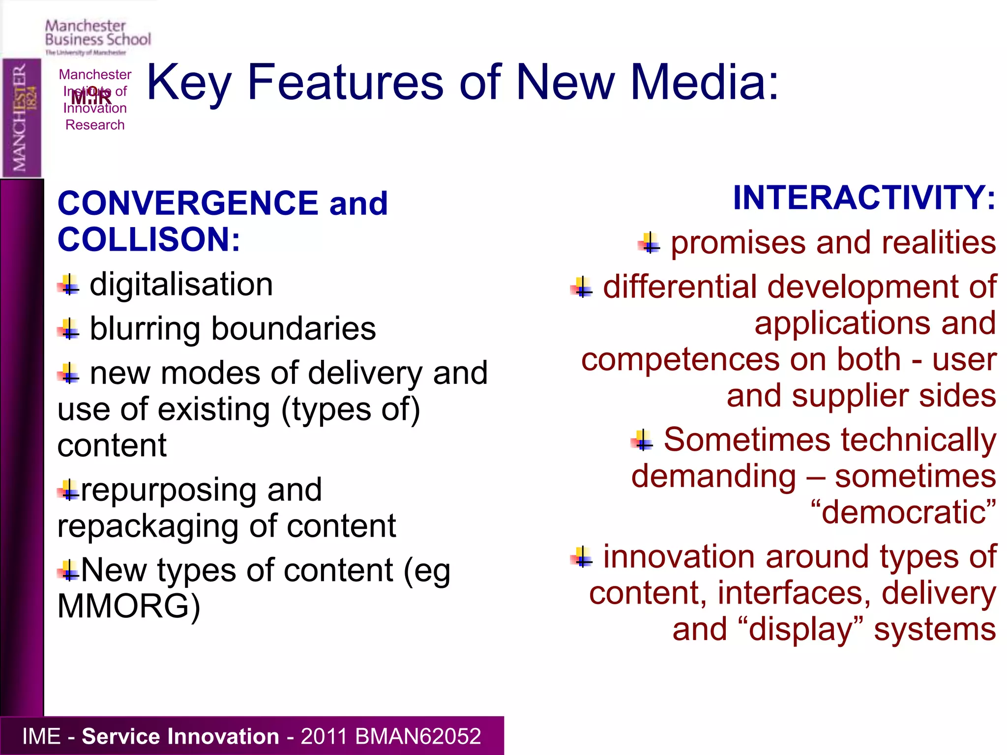 Manchester Institute of Innovation ResearchRegulatorsUK system changeOFTEL (Telecommunications Act,  1984, on “deregulation”) + Cable Authority + ITC ….OFCOM (Communications act, 2003)
