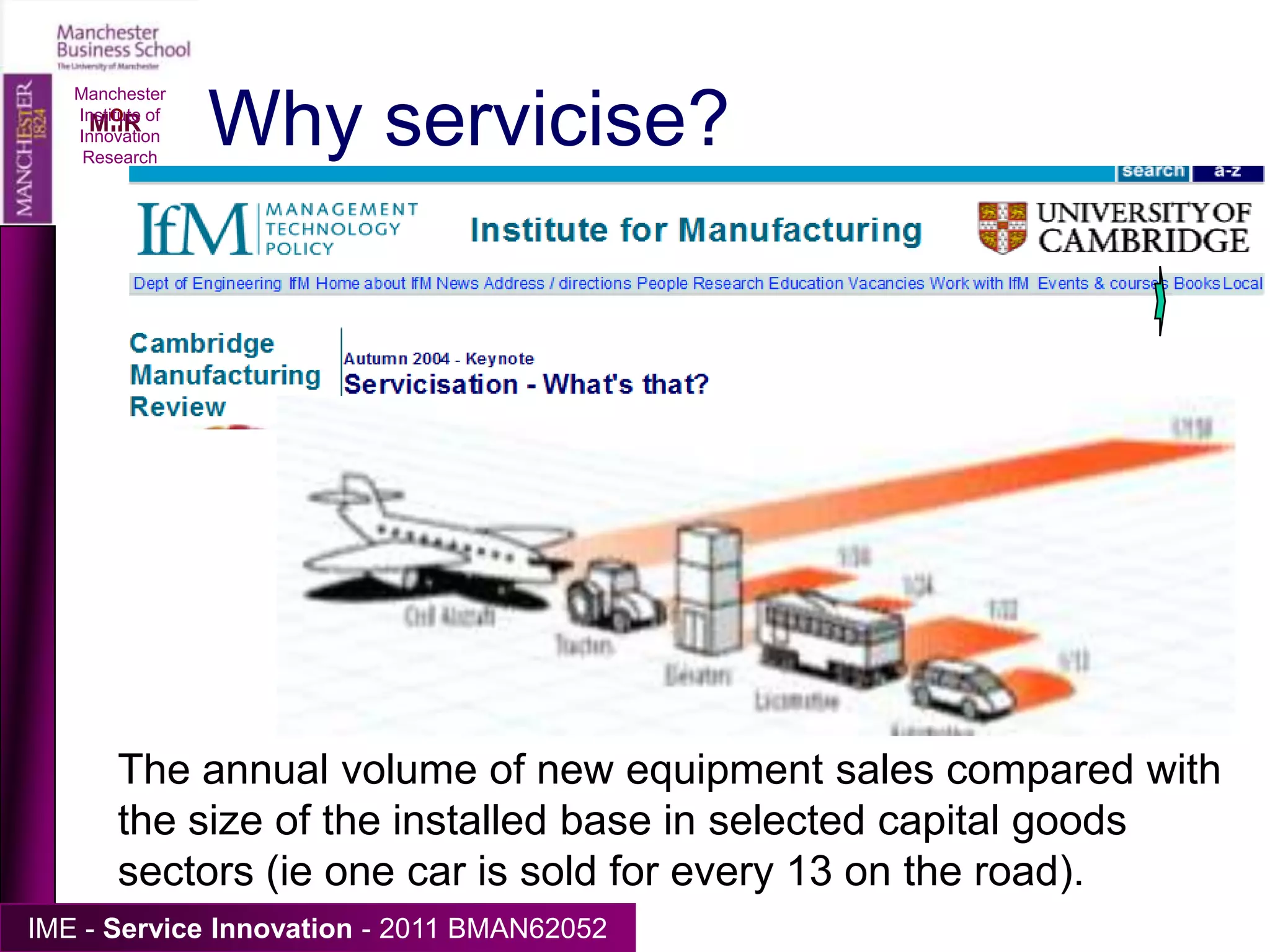 Many ways in which manufacturing and services look more alike