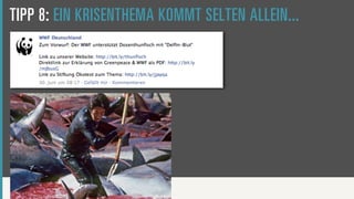 TIPP 8: EIN KRISENTHEMA KOMMT SELTEN ALLEIN...
 