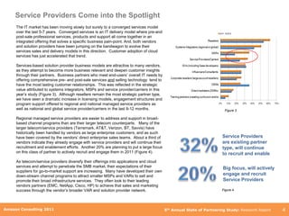 Service Providers Come into the Spotlight
     The IT market has been moving slowly but surely to a converged services model
     over the last 5-7 years. Converged services is an IT delivery model where pre-and
     post-sale professional services, products and support all come together in an
     integrated offering that solves a specific business pain-point. And, both vendors
     and solution providers have been jumping on the bandwagon to evolve their
     services sales and delivery models in this direction. Customer adoption of cloud
     services has just accelerated that trend.

     Services-based solution provider business models are attractive to many vendors,
     as they attempt to become more business relevant and deepen customer insights
     through their partners. Business partners who meet end-users‟ overall IT needs by
     offering comprehensive pre- and post-sale services and selling technology tend to
     have the most lasting customer relationships. This was reflected in the strategic
     value attributed to systems integrators, MSPs and service provider/carriers in this
     year‟s study (Figure 3). Although resellers remain the most strategic partner type,
     we have seen a dramatic increase in licensing models, engagement structures and
     program support offered to regional and national managed service providers as
     well as national and global service provider/carriers in the last 9-12 months.                                      Figure 3

     Regional managed service providers are easier to address and support in broad-
     based channel programs than are their larger telecom counterparts. Many of the
     larger telecom/service providers (Terremark, AT&T, Verizon, BT, Savvis) have
     historically been handled by vendors as large enterprise customers, and as such
     have been covered by the vendors‟ direct enterprise sales teams. About a third of                                 Service Providers
     vendors indicate they already engage with service providers and will continue their                               are existing partner
     recruitment and enablement efforts. Another 20% are planning to put a large focus                                 type, will continue
     on this class of partner to actively recruit and engage them in 2011 (Figure 4).                                  to recruit and enable
     As telecom/service providers diversify their offerings into applications and cloud
     services and attempt to penetrate the SMB market, their expectations of their                                      Big focus, will actively
     suppliers for go-to-market support are increasing. Many have developed their own
     down-stream channel programs to attract smaller MSPs and VARs to sell and                                          engage and recruit
     promote their broad infrastructure services. They often look to their leading                                      Service Providers
     vendors partners (EMC, NetApp, Cisco, HP) to achieve that sales and marketing
     success through the vendor‟s broader VAR and solution provider network.                                           Figure 4



        Amazon Consulting 2011
Amazon Consulting 2011                                                                     5th Annual State of Partnering Study: Research Report   4
 