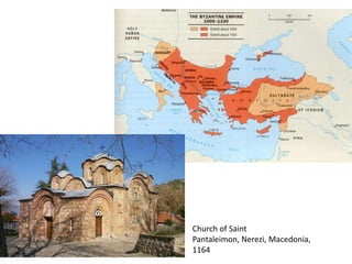 Church of Saint Pantaleimon, Nerezi, Macedonia, 1164