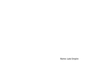 Rome: Late Empire 