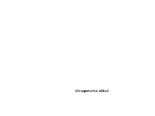 Mesopotamia: Akkad 