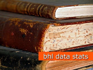 bhl data stats 