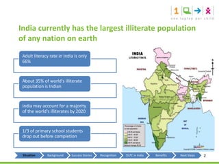India currently has the largest illiterate population of any nation on earth2