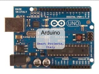 Arduino Smart Projects, Italy 