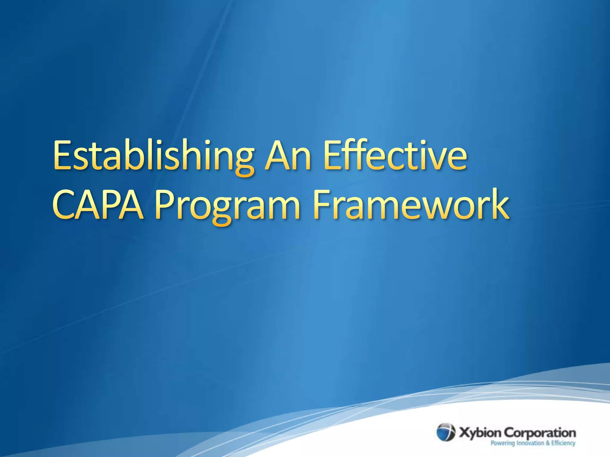 Establishing An Effective CAPA Program Framework