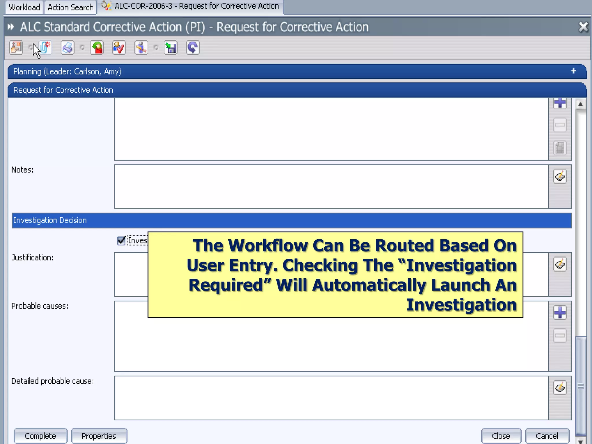 The Workflow Can Be Routed Based On User Entry. Checking The “Investigation Required” Will Automatically Launch An Investigation