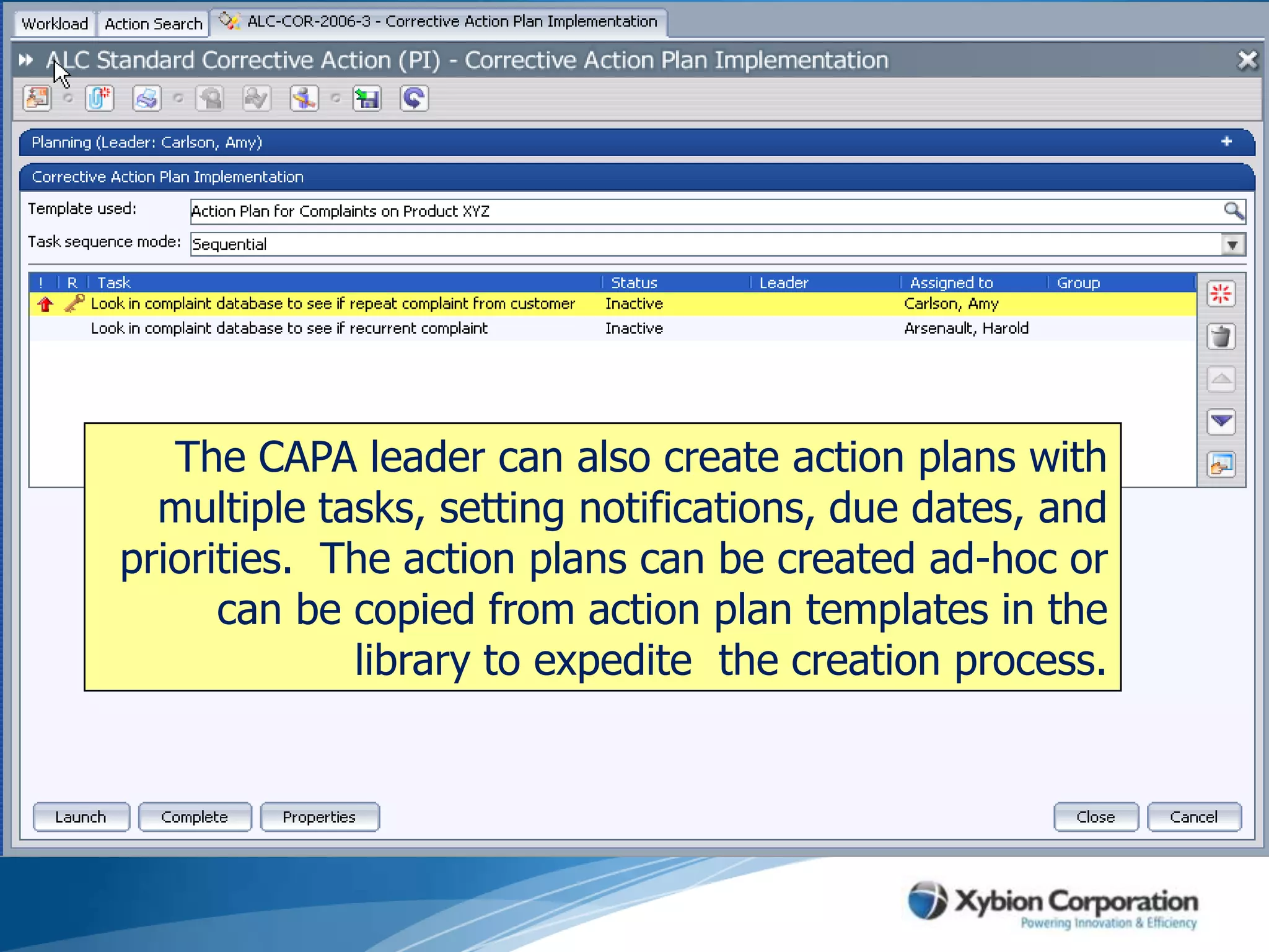 The CAPA leader can also create action plans with multiple tasks, setting notifications, due dates, and priorities.  The action plans can be created ad-hoc or can be copied from action plan templates in the library to expedite  the creation process.