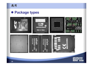 43
應用應用應用應用應用應用應用應用
Package types
 