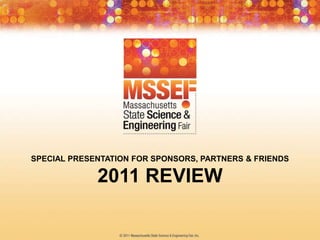 2011 MSSEF Year in Review