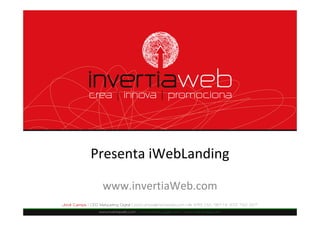 PresentaiWebLanding

 www.invertiaWeb.com
 