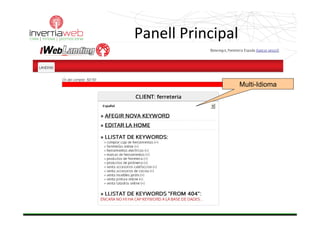 Panell Principal

                Multi-Idioma
 