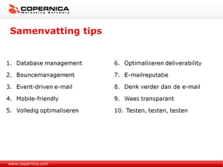 Samenvatting tips www.copernica.com 