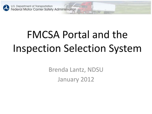 Fmsc Inspection FMCSA Portal and the Inspection Selection System | PPTX