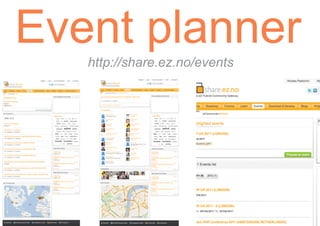 Event planner
   http://share.ez.no/events
 
