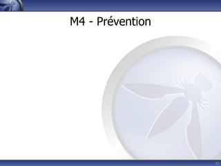 M4 - Prévention




                  20
 