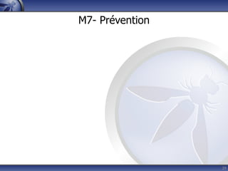M7- Prévention




                 29
 