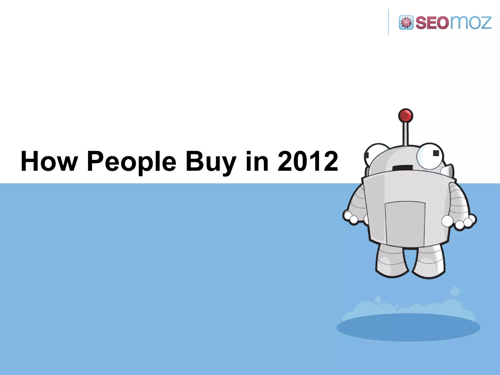 How People Buy in 2012 