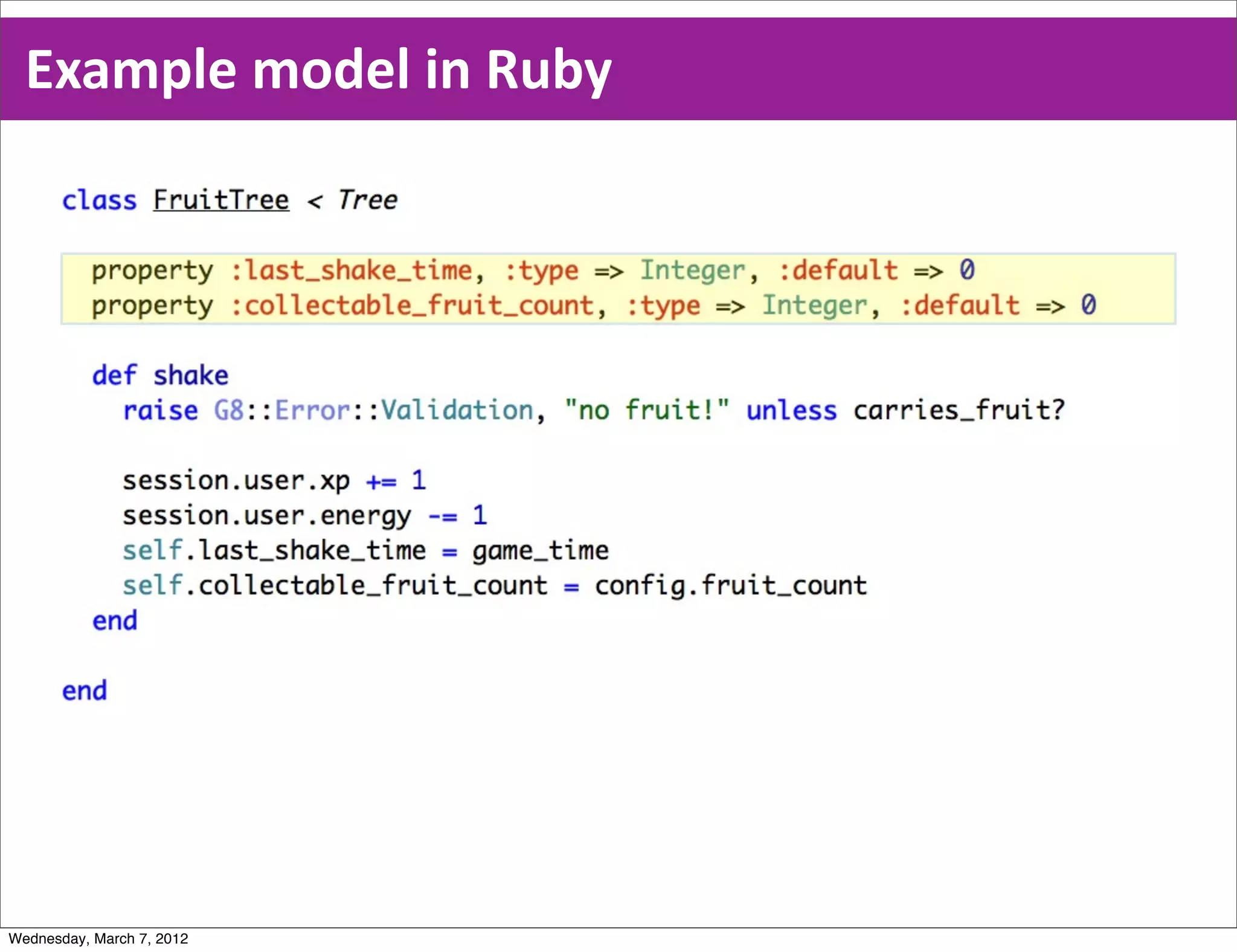 Example  model  in  Ruby




Wednesday, March 7, 2012
 