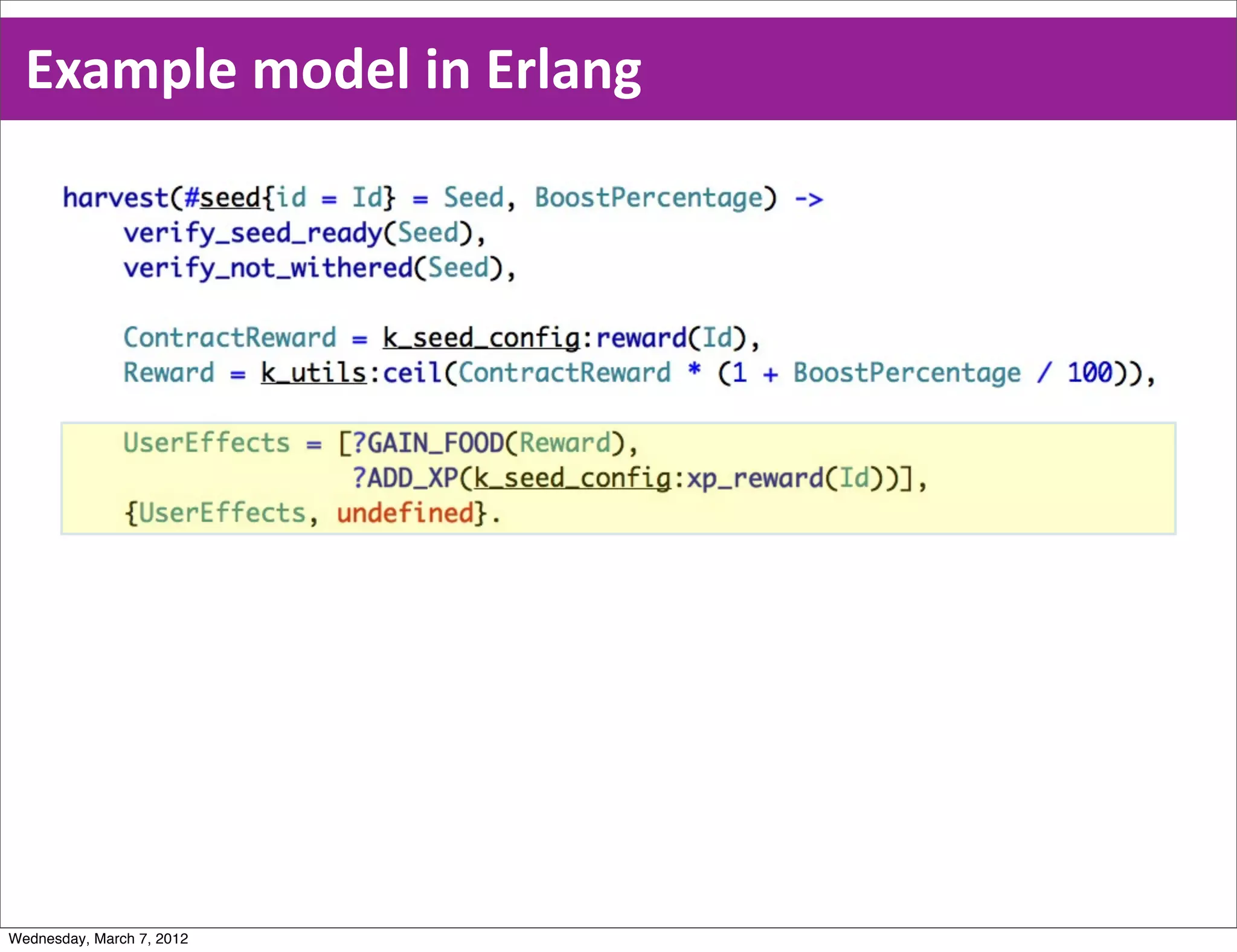 Example  model  in  Erlang




Wednesday, March 7, 2012
 