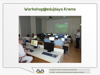 Workshop@edu|days Krems
 