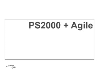 PS2000 + Agile
 