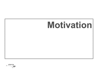 Motivation
 