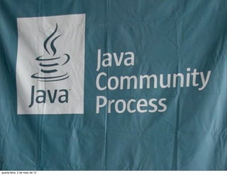 quarta-feira, 2 de maio de 12
 