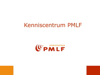 Kenniscentrum PMLF
 