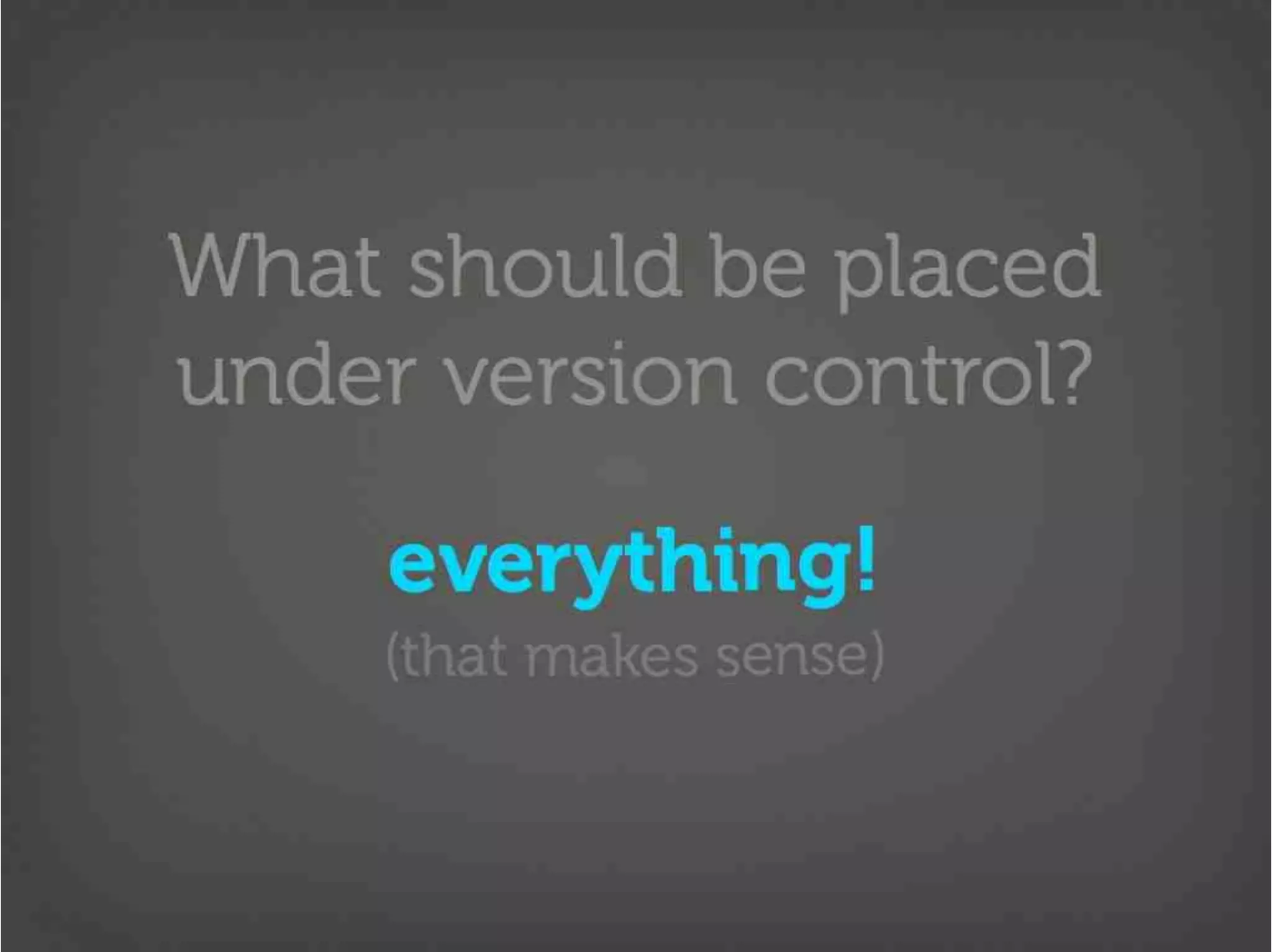 Version Control Done Right