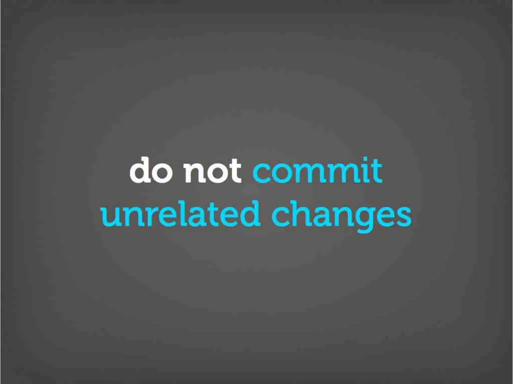 Version Control Done Right