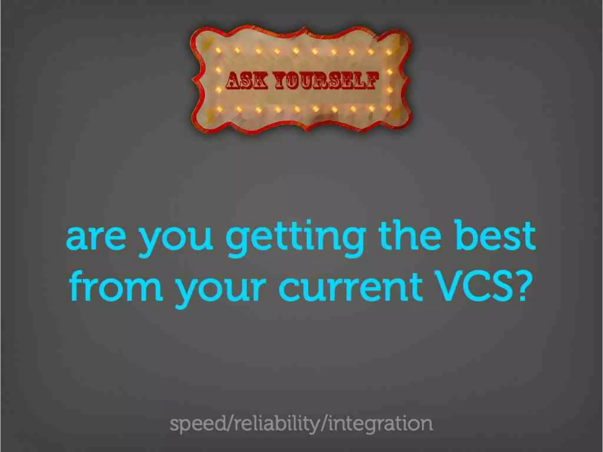 Version Control Done Right