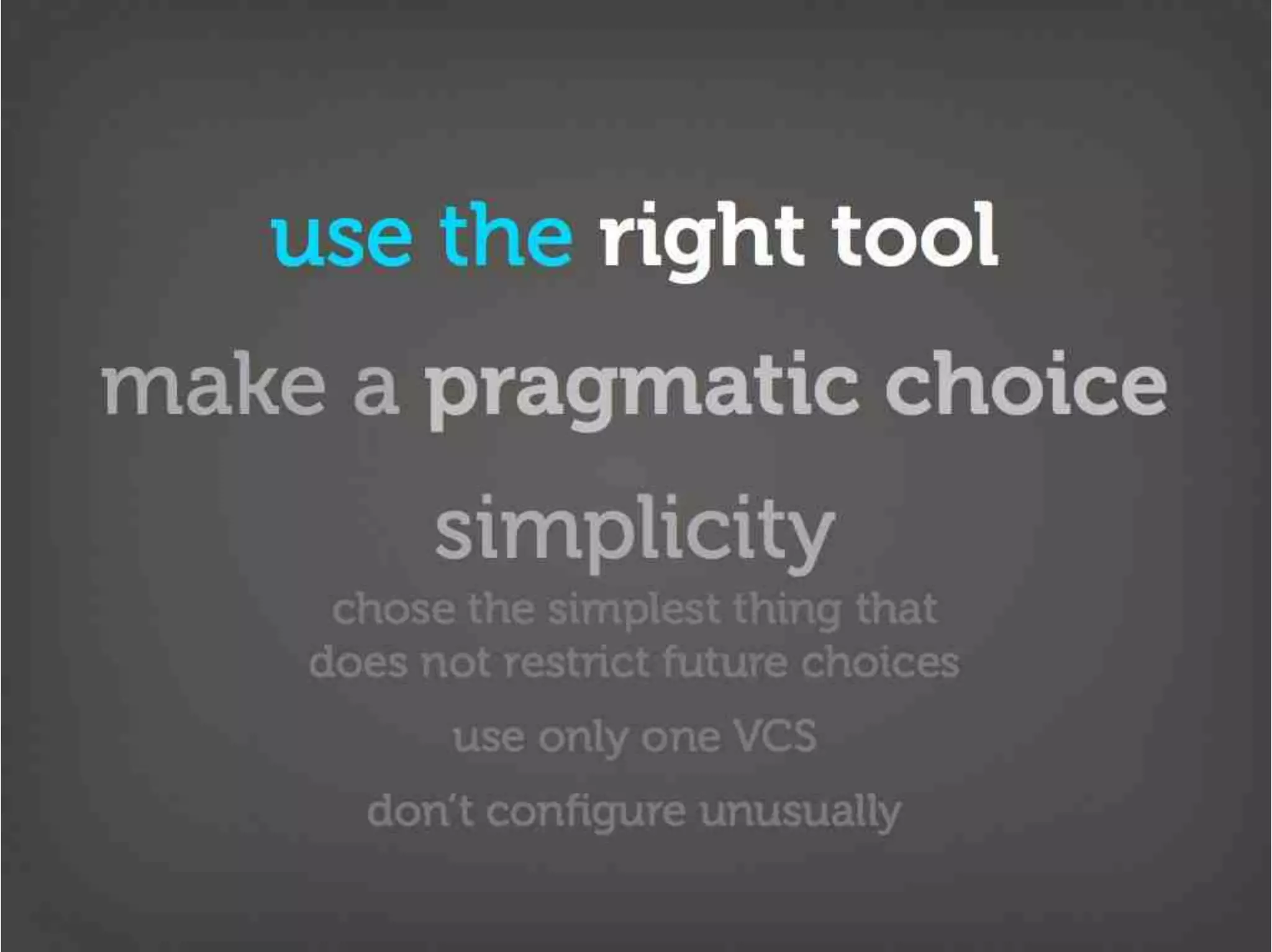 Version Control Done Right
