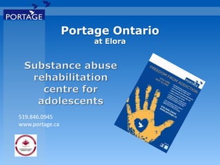 Portage Ontario
at Elora
519.846.0945
www.portage.ca
 