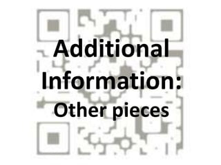Additional
Information:
 Other pieces
 