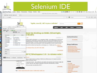 Selenium IDE




               13
 