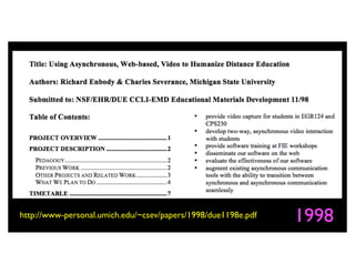 http://www-personal.umich.edu/~csev/papers/1998/due1198e.pdf   1998
 